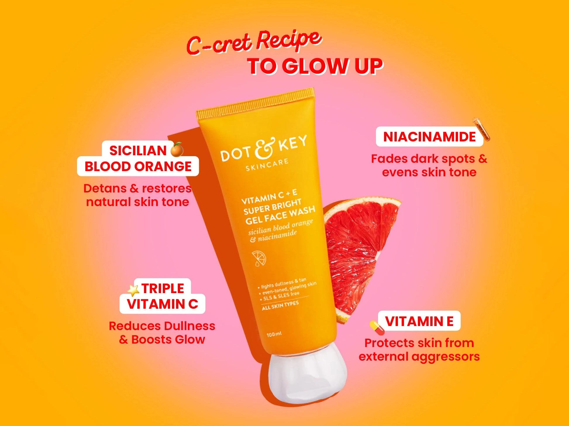 Dot and  Key Vitamin C  E Super Bright Gel Face Wash