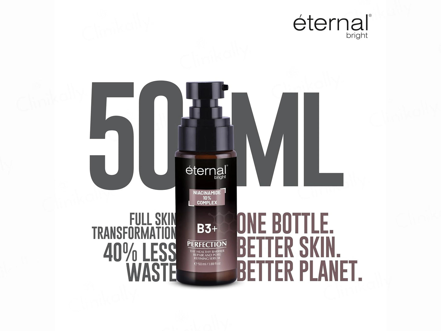 Eternal Bright Niacinamide 10 Percent Complex B3 Perfection Serum
