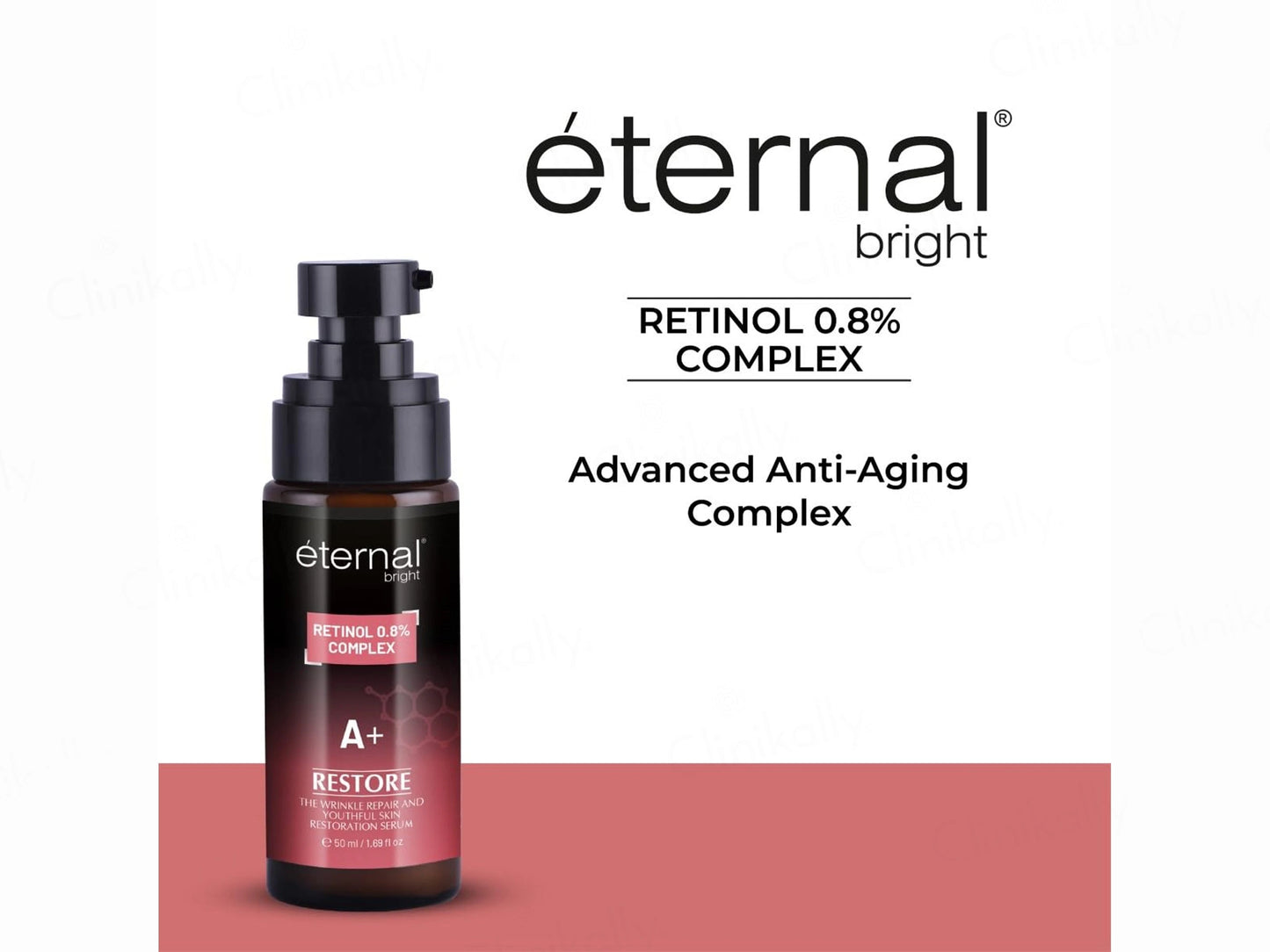 Eternal Bright Retinol 0.8 Percent Complex A Restore Serum