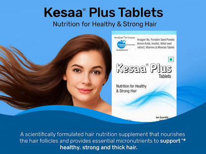 Kesaa Plus Nutraceutical Tablet For Healthy and  Strong Hair